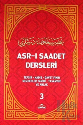 Asr-ı Saadet Dersleri 3 (Ciltli, Şamua) Tefsir-Hadis-Davet Fıkhı Mezhepler Tarihi-Tasavvuf ve Ahlak