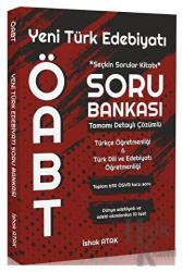 Atak ÖABT Türkçe - Türk Dili Edebiyatı Yeni Türk Edebiyatı Soru Bankası Çözümlü