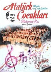 Atatürk Çocukları Marşlar ve Çocuk Şarkıları Cd' li Çocuk Şarkıları