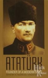 Atatürk: Founder of a Modern State