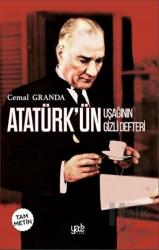 Atatürk’ün Uşağının Gizli Defteri (Tam Metin)