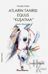 Atların Tanrısı Equus "Kuşatma"