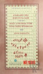 Avarların Dili Sorununa Dair Doğu Avrupa'da Türk Oyma Yazılı Kitabeler