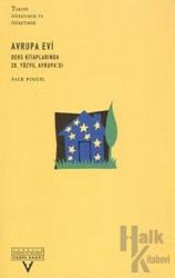 Avrupa Evi Ders Kitaplarında 20. Yüzyıl Avrupa’sı