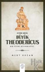 Aydın Kral Büyük Theodericus