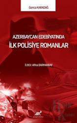 Azerbaycan Edebiyatında İlk Polisiye Romanlar
