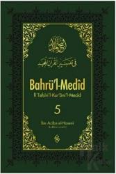 Bahrü'l-Medid 5. Cilt (Ciltli)