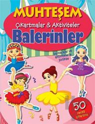 Balerinler - Muhteşem Çıkartmalar ve Aktiviteler