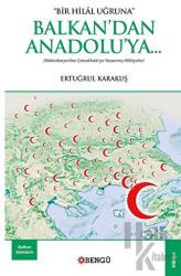 Balkan'dan Anadolu'ya