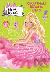 Barbie Moda Masalı - Çıkartmalı Boyama Kitabı