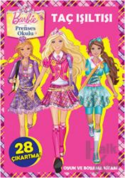 Barbie Prenses Okulu - Taç Işıltısı Oyun ve Boyama Kitabı - Çıkartma Hediyeli