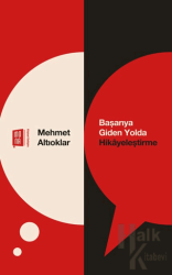 Başarıya Giden Yolda Hikayeleştirme