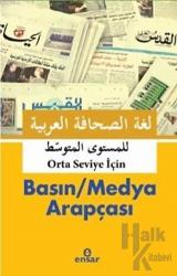 Basın / Medya Arapçası (Orta Seviye İçin)