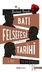 Batı Felsefesi Tarihi 1. Cilt İlk Çağ Felsefesi