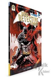 Batman Dedektif Hikayeleri - Korkutma Taktikleri Cilt: 2