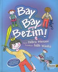 Bay Bay Bezim! Çocuklara Tuvalet Eğitiminde Yardımcı Kitap!