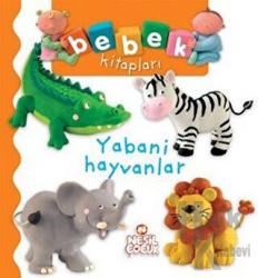 Bebek Kitapları - Yabani Hayvanlar (Ciltli)