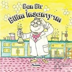 Ben Bir Bilim İnsanıyım