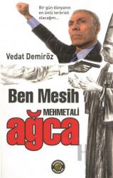 Ben Mesih Mehmet Ali Ağca
