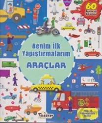 Benim İlk Yapıştırmalarım - Araçlar