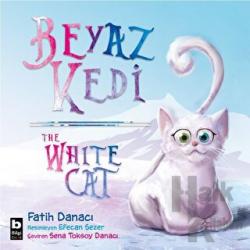 Beyaz Kedi - The White Cat