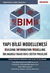 BIM - Yapı Bilgi Modellemesi İBB Anadolu Yakası Raylı Sistem Projeleri