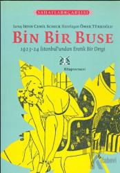 Bin Bir Buse 1923-24 İstanbul’undan Erotik Bir Dergi