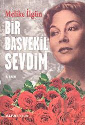 Bir Başvekil Sevdim