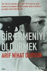 Bir Ermeniyi Öldürmek