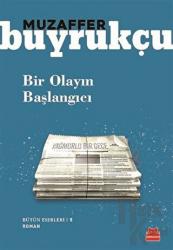 Bir Olayın Başlangıcı Bütün Eserleri - 5