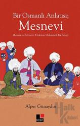 Bir Osmanlı Anlatısı Mesnevi