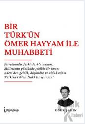 Bir Türk’ün Ömer Hayyam İle Muhabbeti