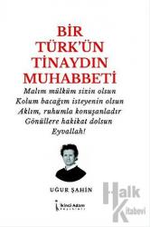 Bir Türk’ün Tinaydın Muhabbeti