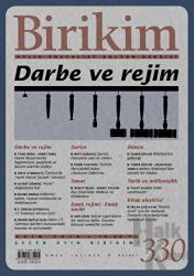 Birikim Aylık Sosyalist Kültür Dergisi Sayı: 330 Ekim 2016 Darbe ve Rejim