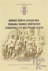 Birinci Dünya Savaşı'nda Osmanlı Rumeli Müfrezesi (Takviyeli 117'inci Piyade Alayı)