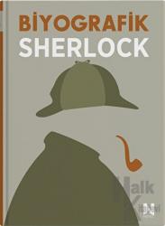 Biyografik: Sherlock (Ciltli)