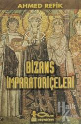Bizans İmparatoriçeleri