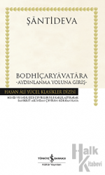 Bodhiçaryavatara - Aydınlanma Yoluna Giriş (Ciltli)