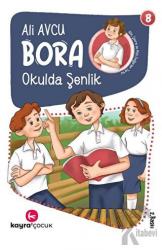 Bora - Okulda Şenlik