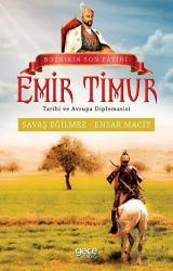 Bozkırın Son Fatihi Emir Timur