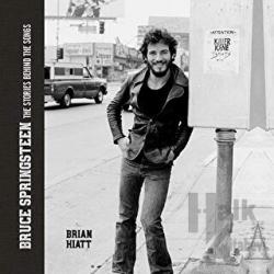 Bruce Springsteen: The Stories Behind the Songs (Ciltli)