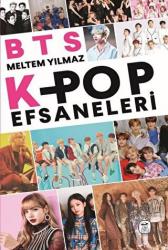 BTS: K-Pop Efsaneleri
