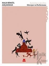 Budalaların Şerefine - Gürciyev ve Performans