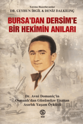 Bursa’dan Dersim’e Bir Hekimin Anıları