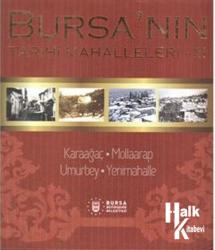 Bursa'nın Tarihi Mahalleleri 3