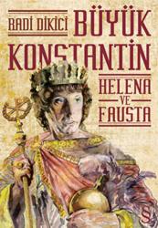 Büyük Konstantin - Helena ve Fausta