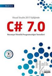 C# 7.0 Nesneye Yönelik Programcılığın Temelleri
