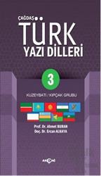 Çağdaş Türk Yazı Dilleri 3 Kuzeybatı / Kıpçak Grubu Kuzeybatı - Kıpçak Grubu