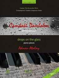 Camdaki Damlalar - Piyano Parçaları Drops on the Glass - Piano Pieces