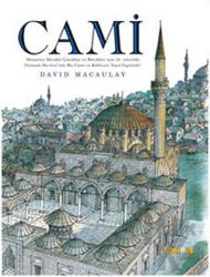 Cami Mimariye Meraklı Çocuklar ve Büyükler için 16. Yüzyılda Osmanlı Devleti'nde Bir Cami ve Külliyesi Nasıl Yapılırdı?